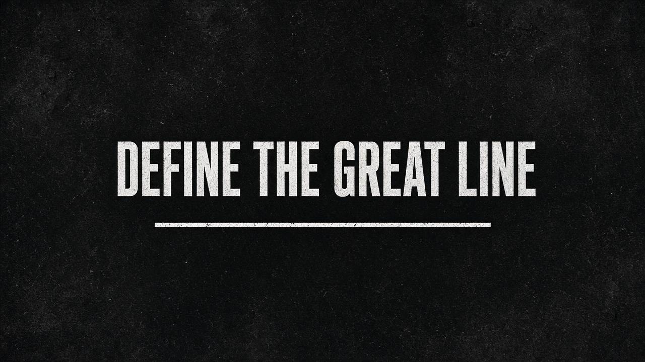 Lyric plate still for Define the Great Line
